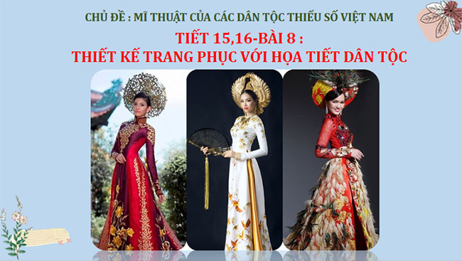 Thiết kế trang phục với họa tiết dân tộc