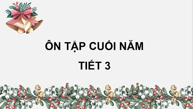PowerPoint Ôn tập cuối năm học (Tiết 3)