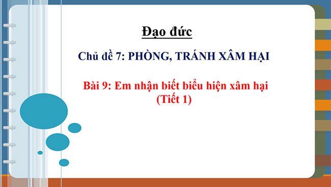 PowerPoint Đạo đức 5 Em nhận biết biểu hiện xâm hại