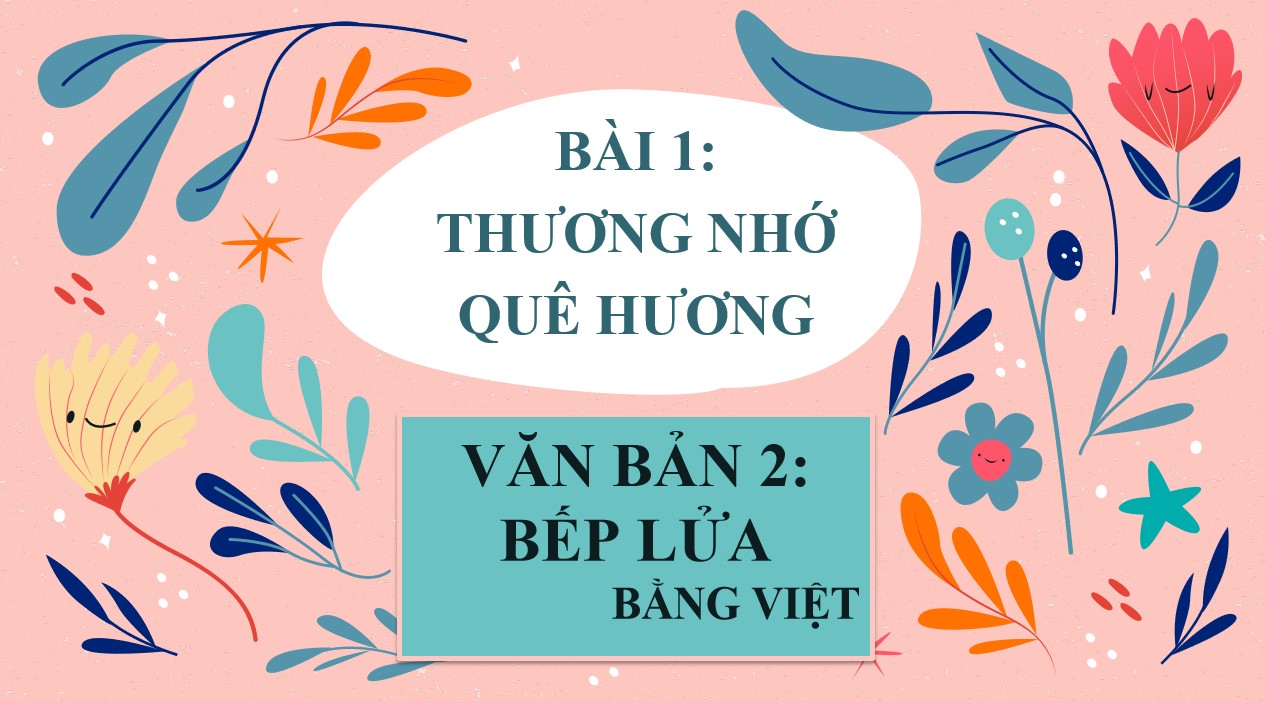 Giáo án PowerPoint Văn 9 CTST Bài Bếp lửa