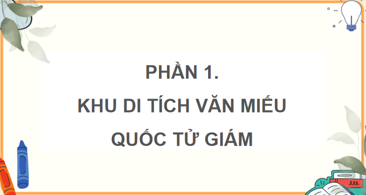 Bài 13: Văn miếu - Quốc tử giám