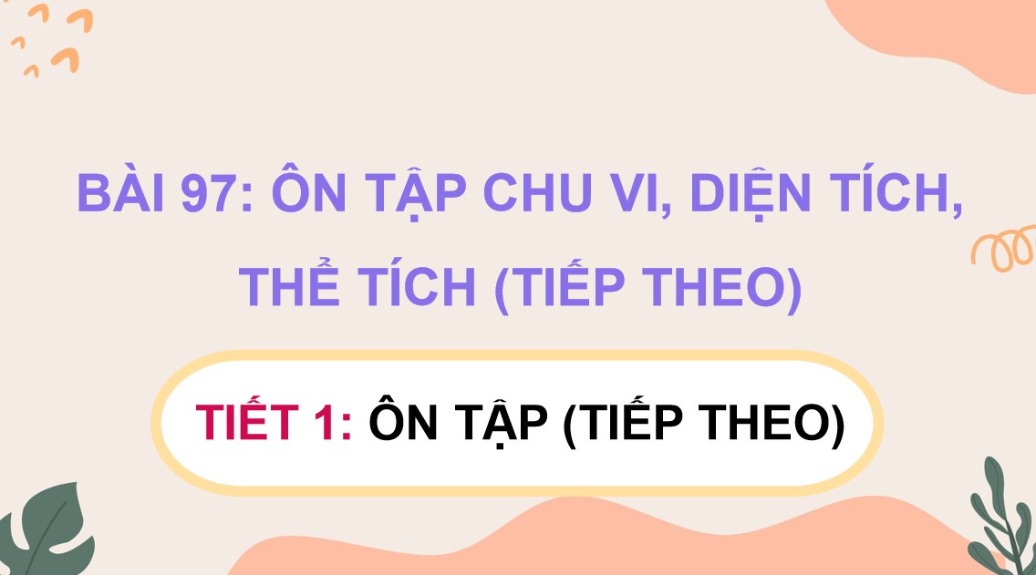 Giáo án điện tử Bài 97 Toán 5 Chân trời sáng tạo