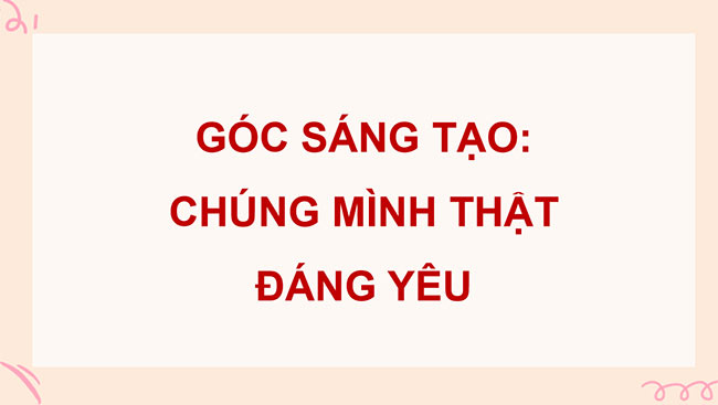 PowerPoint Chúng mình thật đáng yêu