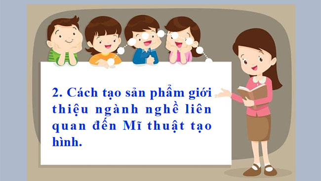 Khái quát về nghành nghề liên quan đến mĩ thuật tạo hình