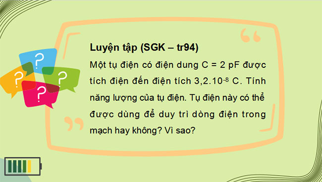 Giáo án PowerPoint Vật lí 11 Bài 15: Năng lượng và ứng dụng của tụ điện