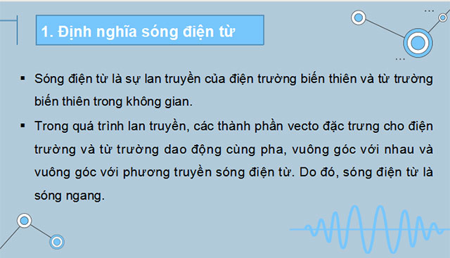 Giáo án PowerPoint Vật lí 11 Bài 7: Sóng điện từ