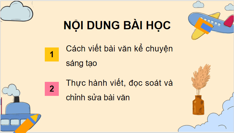 Bài 4: Viết bài văn kể chuyện sáng tạo