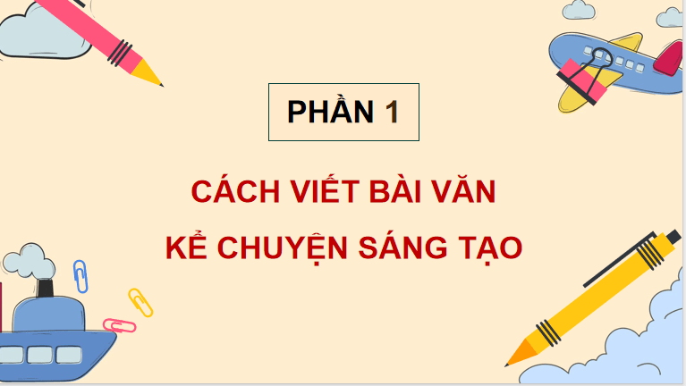 Bài 4: Viết bài văn kể chuyện sáng tạo