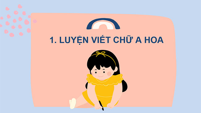 PowerPoint Viết chữ hoa A