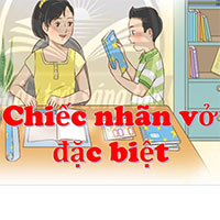 PowerPoint Tiếng Việt 3 Bài 1: Chiếc nhãn vở đặc biệt