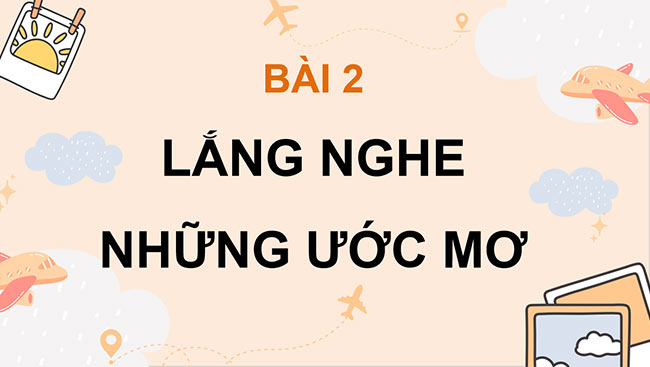 PowerPoint Đọc: Lắng nghe những ước mơ