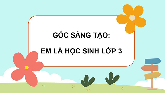 PowerPoint Em là học sinh lớp 3