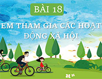 PowerPoint Hoạt động trải nghiệm 1 bài 18: Em tham gia các hoạt động xã hội