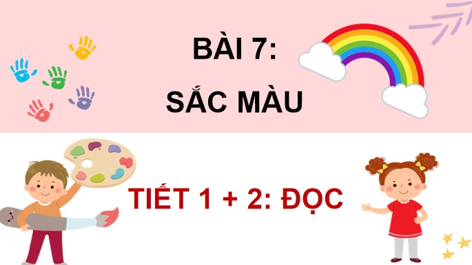 PowerPoint Bài 7: Sắc màu