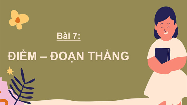 PowerPoint Điểm - Đoạn thẳng