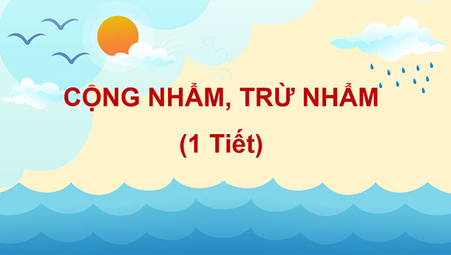 PowerPoint Cộng nhẩm, trừ nhẩm