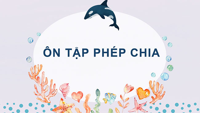 PowerPoint Ôn tập phép chia