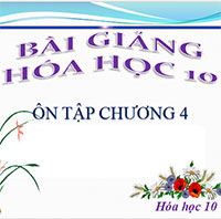 PowerPoint Hóa 10 Bài ôn tập chương 4