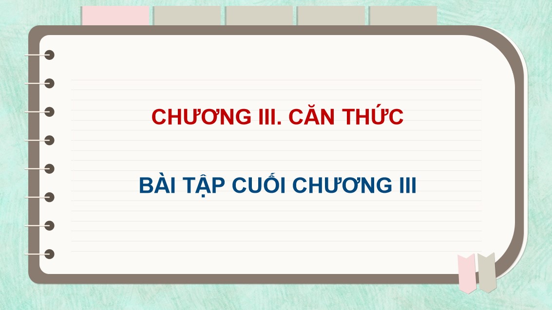 Giáo án điện tử Bài tập cuối chương III Toán 9 Cánh Diều