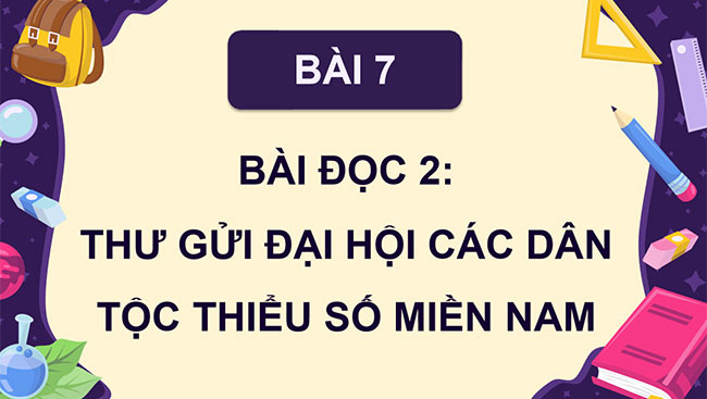 PowerPoint Thư gửi Đại hội các dân tộc thiểu số miền Nam