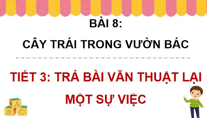 PowerPoint Viết: Trả bài văn thuật lại một sự việc