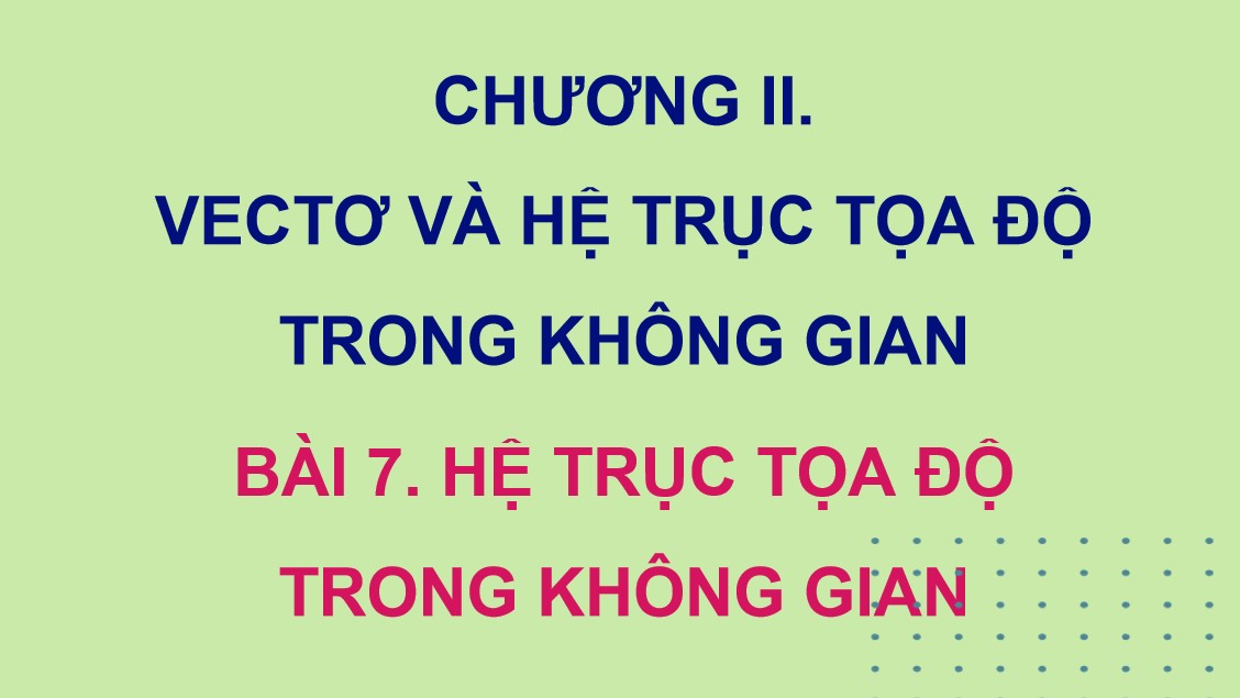 Giáo án PowerPoint Toán 12 KNTT Bài 7