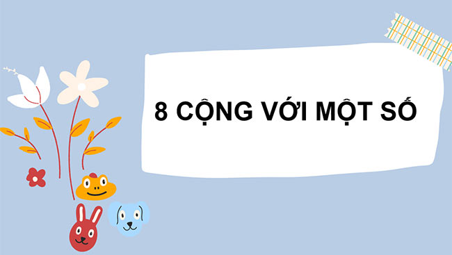 PowerPoint 8 cộng với một số