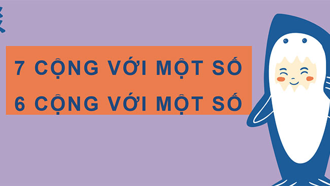 PowerPoint 7 cộng với một số, 6 cộng với một số