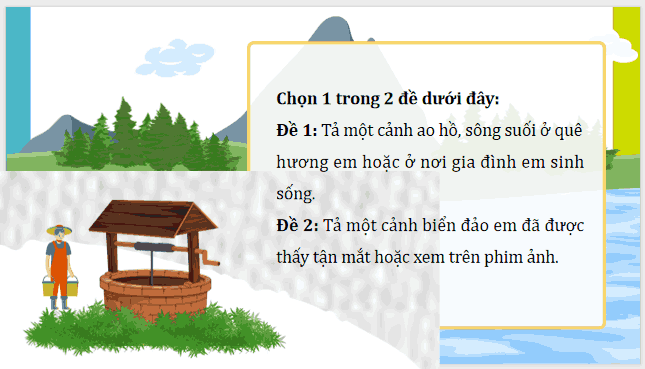 Bài 13: Lập dàn ý cho bài văn tả phong cảnh