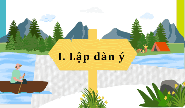 Bài 13: Lập dàn ý cho bài văn tả phong cảnh