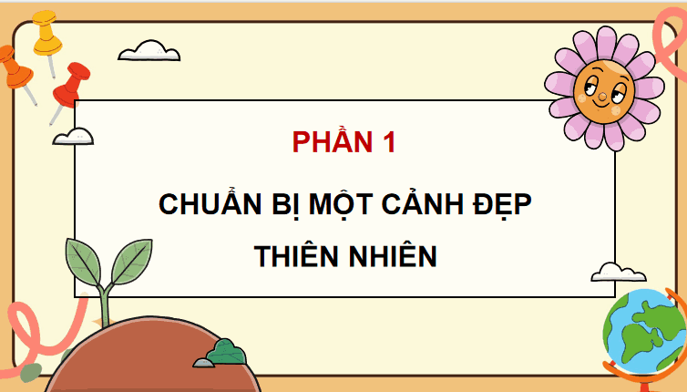 Bài 16: Cảnh đẹp thiên nhiên
