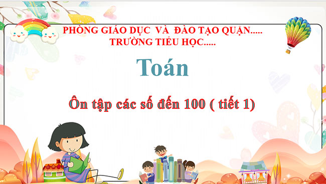 PowerPoint Ôn tập các số đến 100