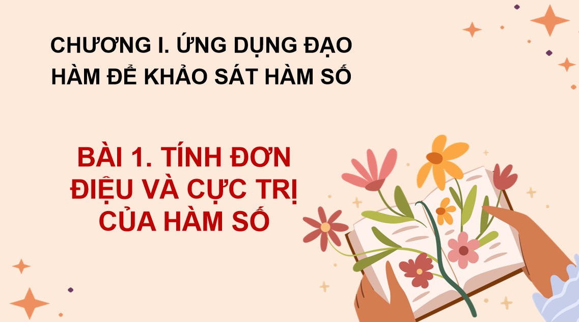 Giáo án PowerPoint Toán 12 CTST Bài Tính đơn điệu và cực trị của hàm số