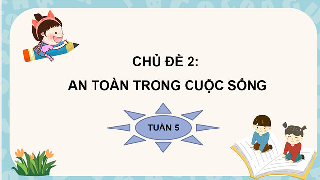 PowerPoint Hoạt động trải nghiệm 3 Tuần 5