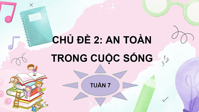 PowerPoint Hoạt động trải nghiệm 3 Tuần 7