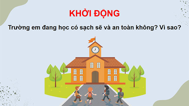 PowerPoint Tự nhiên và xã hội 3 Thực hành Giữ an toàn và vệ sinh trường học