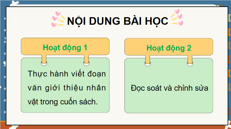 Bài 19: Viết đoạn văn giới thiệu nhân vật trong một cuốn sách