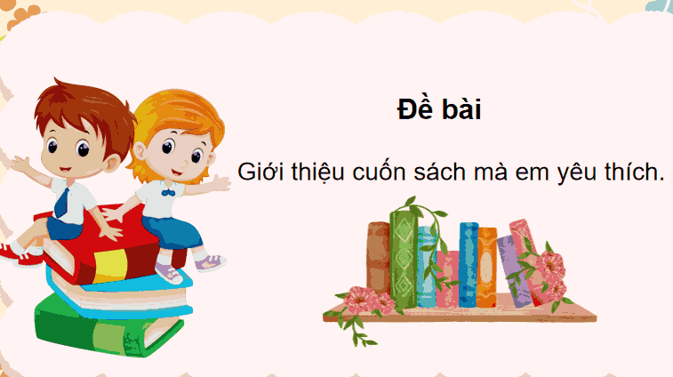 Bài 20: Cuốn sách tôi yêu