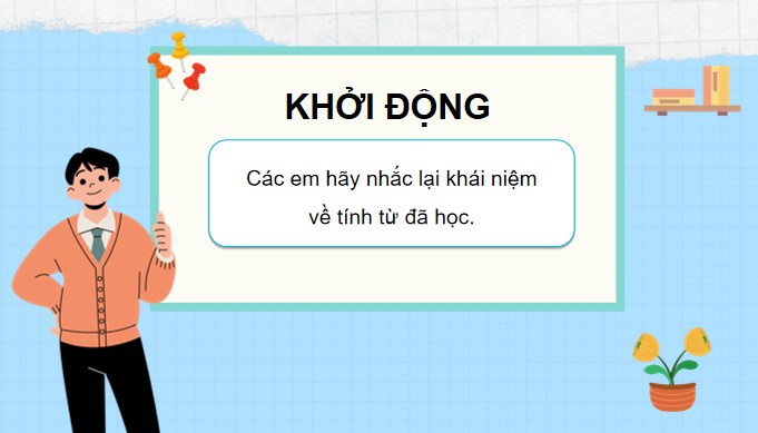 PowerPoint Luyện từ và câu: Luyện tập về tính từ