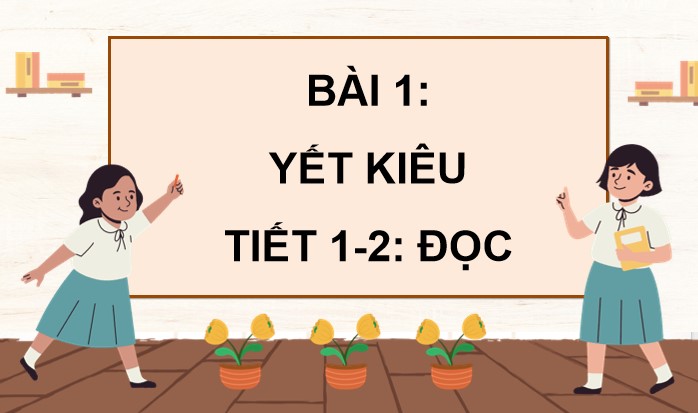 PowerPoint Đọc: Yết Kiêu