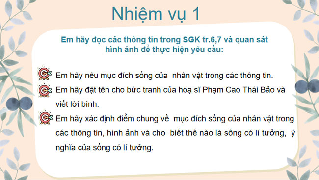 Giáo dục công dân 9 Bài 1: Sống có lí tưởng  Sống có lí tưởng 
