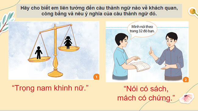 Giáo dục công dân 9 Bài 4: Khách quan và công bằng Khách quan và công bằng 