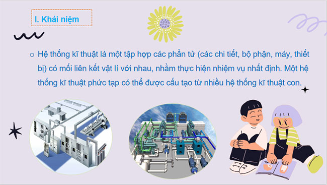 Giáo án Thiết kế và Công nghệ 10 Bài 2 Hệ thống kĩ thuật 