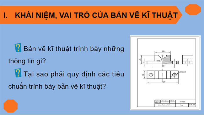 Bản vẽ kĩ thuật và các tiêu chuẩn trình bày bản vẽ kĩ thuật