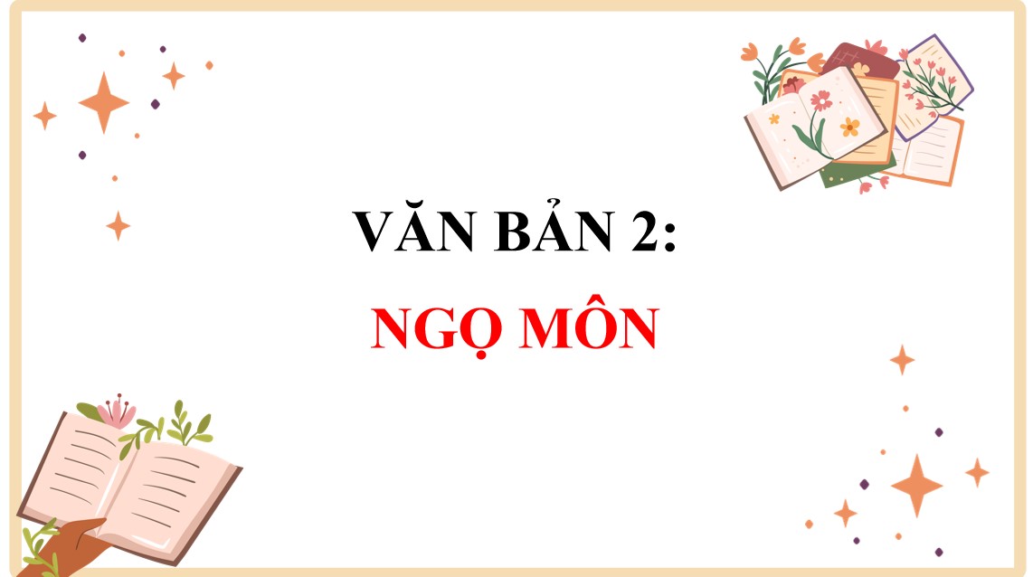PowerPoint Bài Ngọ Môn Văn 9 CTST