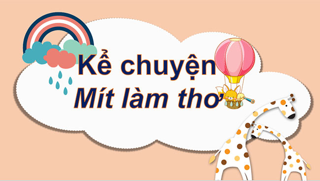 PowerPoint Kể chuyện đã học Mít làm thơ