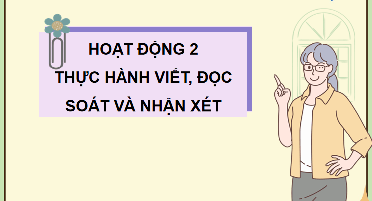 Đánh giá, chỉnh sửa đoạn văn thể hiện tình cảm, cảm xúc về một câu chuyện