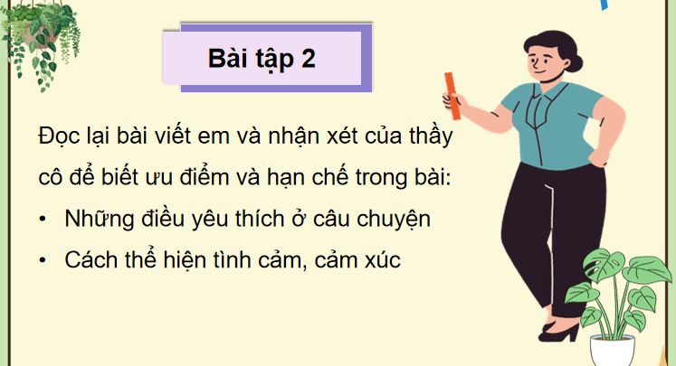 Đánh giá, chỉnh sửa đoạn văn thể hiện tình cảm, cảm xúc về một câu chuyện