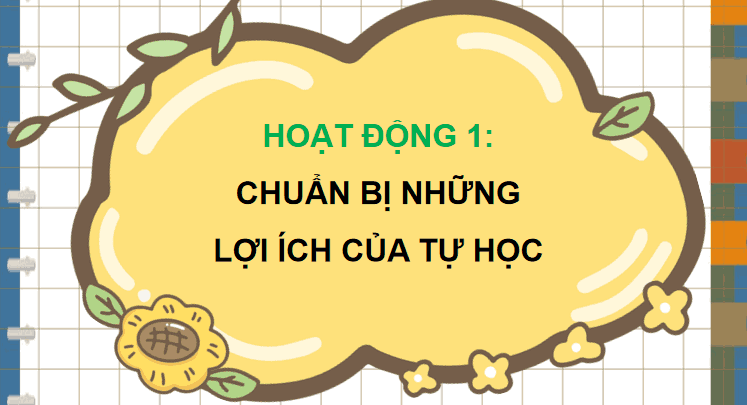 Bài 24: Lợi ích của tự học