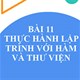 PowerPoint Tin học 10 Bài 11: Thực hành lập trình với hàm và thư viện